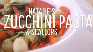 Natalies Zucchini Pasta amp Scallops [upl. by Nae]