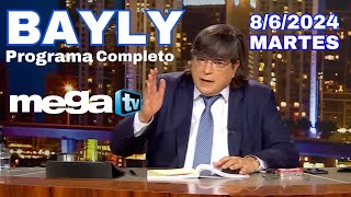 Bayly Live 20240806 Martes [upl. by Sall]