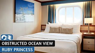 Ruby Princess  Obstructed Ocean View Stateroom  Full Walkthrough Tour amp Review  4K [upl. by Goldfinch]