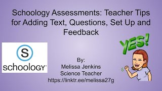 Assessments in Schoology Teacher Tips for Adding Text Questions Set Up and Feedback [upl. by Ansell]