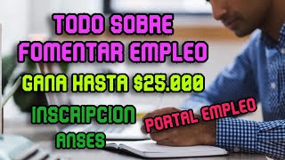 Todo sobre FOMENTAR EMPLEO  Como inscribirse  Como cobrar  Cuando pagan  ANSES [upl. by Howell]