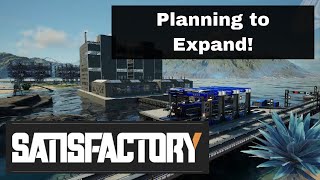 Satisfactory Planning for expanding a factory and addressing bottlenecks [upl. by Nodal]