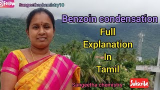 Benzoin condensationcomplete Explanation in Tamil sangeetha chemistry [upl. by Ahsila]