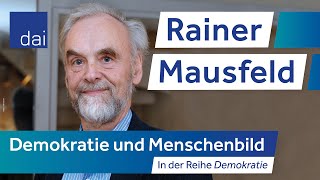 Rainer Mausfeld Demokratie und Menschenbild 210423 [upl. by Aelrac242]