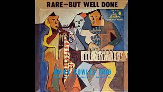 Jimmy Rowles Trio Rare But Well Done [upl. by Blanche740]