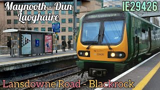 Irish Rail Commuter IE29426  Maynooth  Dun Laoghaire  Lansdowne Road  Blackrock [upl. by Alexandre]