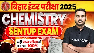 Class 12th Sentup Exam 2024  Chemistry Class 12th Sentup Exame Bihar Board  Chemistry [upl. by Dnomad]