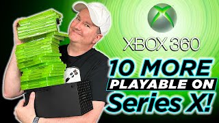 10 MORE Xbox 360 Games BACKWARDS COMPATIBLE on Series X Vol 2 [upl. by Bergin]