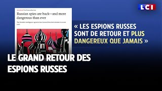 Le grand retour des espions russes [upl. by Egres]