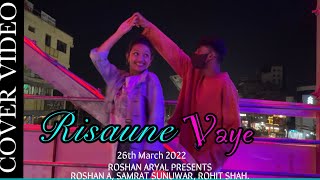 Risaune Vaye  Sushant KC  Cover Video  ft Roshan Aryal amp Kiran Thakuri [upl. by Audette]