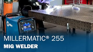 Millermatic® 255 MIG Welder [upl. by Ennylcaj958]