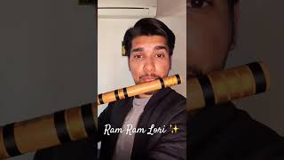 Tapan Bedse  Ram Ram Lori  Shreya Ghoshal  Flute Cover  Shorts [upl. by Ecyoj]