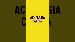 Achalasia Cardia [upl. by Columbine384]