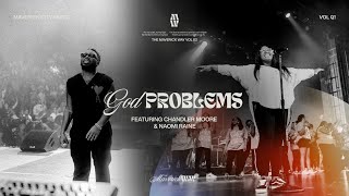 God Problems Official Music Video  Maverick City Music I Chandler Moore I Naomi Raine [upl. by Ragucci]