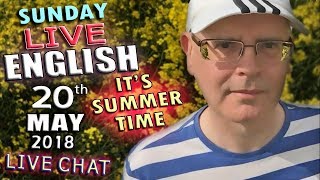 LIVE ENGLISH  From England  20th May 2018  Summer Sights  Chat  Grammar  Words  Mr Duncan [upl. by Ornie]