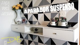 DIY  Aparador Suspenso  Decoração da Sala de Jantar  Rebeca Salvador DIY [upl. by Oniliuqnart]