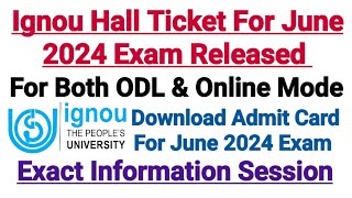 Ignou Hall Ticket For June 2024 Exam Released  Admit Card Published  Breaking News [upl. by Nyletac]