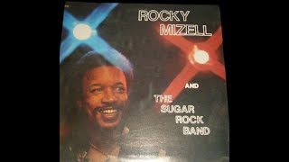 1977  Rocky Mizell amp The Sugar Rock Band  Youre Sweeter Than the Taste Of Honey [upl. by Ttoille]