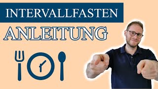 Anleitung INTERVALLFASTEN 16 8  so machst Du es richtig [upl. by Nylzzaj]