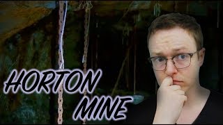 The Horton Mine Ghost  Come Along for Chains and Screams [upl. by Ecyle]