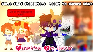 Some fnaf characters react to cursed ships Valentines Day special Part 1 CURSED SHIPS WARNING [upl. by Trubow]