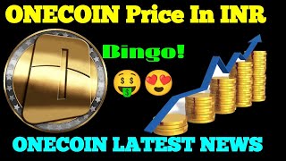 Onecoin Latest News Onecoin Price in Indian Rupees [upl. by Sybley]