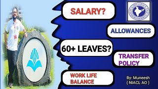 NIACL AO  LATEST SALARY SLIP  ALLOWANCES  WORK LIFE BALANCE  TRANSFER POLICY  DETAILED VIDEO [upl. by Aihceyt]