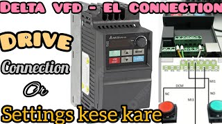 Delta VFDEL Connection kese kare aur  iska parameter kese setting kare abduljalilahmed8632 [upl. by Ecniuq]