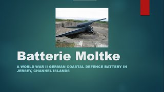 Batterie Moltke [upl. by Chil143]