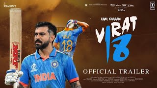 VIRAT KOHLI JERSEY NO18 TRAILER  Official Teaser Ram Charan  Motion Fox Pictures  A A Films [upl. by Nannaihr]