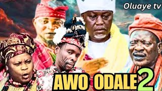 AWO ODALE 2  FATAI ODUA LALUDE ALAPINI OSA ABENI AGBON ALEBIOSU LADUBA [upl. by Ayak761]