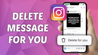 How to Delete Message for Only You on Instagram [upl. by Tye]