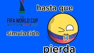 simulación del mundial 2026 hasta qué ecuador pierda countryballs humor viral simulacion [upl. by Yelik835]