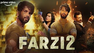 Farzi 2  New Blockbuster Hindi Action Full Movie  Shahid Kapoor  Raashii Khanna Hindi Full Movie [upl. by Caravette]