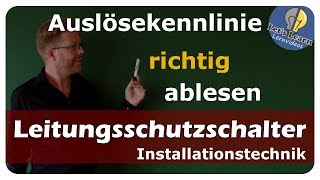 Auslösekennlinie richtig ablesen  Leitungsschutzschalter  einfach und anschaulich erklärt [upl. by Ranilopa625]