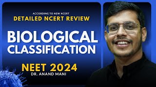 Biological Classification In One Shot  NCERT Review  NEET 20242025  Dr Anand Mani [upl. by Hayyifas]