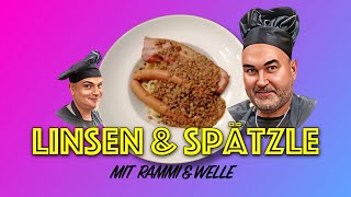 Linsen amp Spätzle mit Rammi amp Welle [upl. by Eronel]