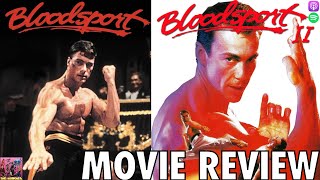 Bloodsport  Bloodsport II The Next Kumite  MOVIE REVIEW [upl. by Ahmar21]