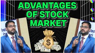 ADVANTAGES OF STOCK MARKET [upl. by Rashida]