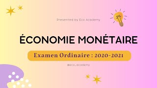 Examen Économie Monétaire S4 20202021 groupe 1 [upl. by Kory]