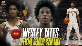 WESLEY YATES IS THE MOST UNDERRATED PLAYER YOUVE NEVER HEARD OF  OFFICIAL SENIOR SZN MIXTAPE [upl. by Mulligan]