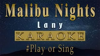 LANY  Malibu Nights  Karaoke [upl. by Yrek]