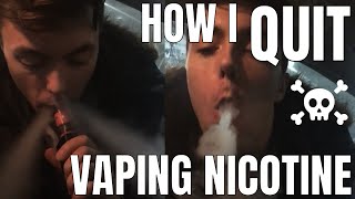 How I Quit Vaping NICOTINE [upl. by Nesyla280]