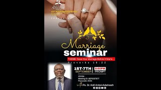 SAVE YOUR MARRAIGE BEFORE IT STARTSDAY 1Ps Dr Kofi AntwiAdarkwah1st NOVAWOODBRIDGE GH SDA [upl. by Blight867]