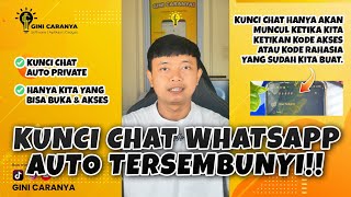 KUNCI CHAT WHATSAPP AUTO TERSEMBUNYI🔥 [upl. by Levitus194]