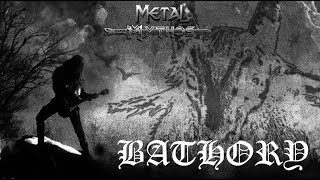 Metal Mythos BATHORY [upl. by Kempe]