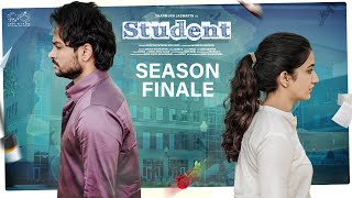 Student Web Series  Season Finale  Shanmukh Jaswanth  Subbu K  Infinitum Media [upl. by Asnerek845]