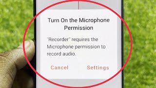 Fix Turn On the Microphone Permission Recorder requires the microphone permission to record audio [upl. by Nalym]