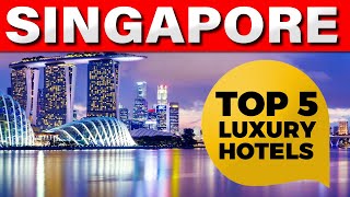 TOP 5 Best Luxury Hotels In Singapore 2024 [upl. by Zischke]