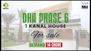 Luxurious 1 Kanal House for Sale in DHA Phase 6  Modern Amenities amp More  14 Crore [upl. by Hoffman]